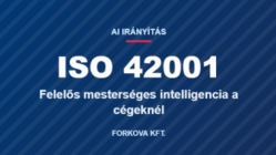 ISO 42001 – felelős mesterséges intelligencia a vállalkozásokban